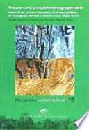 Libro Paisaje rural y explotación agropecuaria