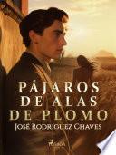 Libro Pájaros de alas de plomo