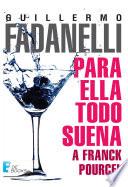 Libro Para ella todo suena a Franck Pourcel