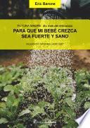 Libro Para que mi bebé crezca, sea fuerte y sano