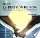 Libro Para vivir la revisión de vida