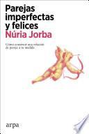 Libro Pareja imperfectas y felices