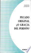 Libro Pecado original ¿o gracia del perdón?