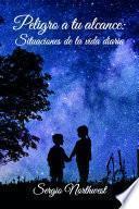 Libro Peligro a tu alcance
