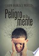 Libro Peligro En La Mente