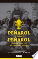Libro Peñarol y siempre Peñarol