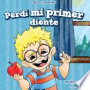 Libro Perdí mi primer diente (My First Lost Tooth)