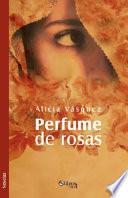 Libro Perfume de Rosas