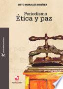 Libro Periodismo, Ética y paz