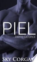 Libro Piel: Parte Catorce