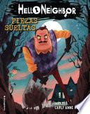 Libro Piezas sueltas. Hello Neighbor 1