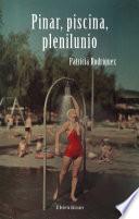 Libro Pinar, piscina, plenilunio