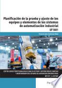 Libro Planificación de la prueba y ajuste de los equipos y elementos de los sistemas de automatización industrial