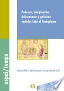 Libro Pobreza, marginación, delincuencia y políticas sociales bajo el franquismo