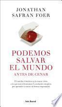 Libro Podemos salvar el mundo antes de cenar