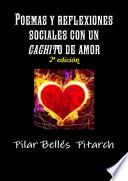 Libro POEMAS Y REFLEXIONES SOCIALES CON UN CACHITO DE AMOR