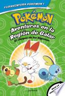 Libro Pokémon. Aventuras en la Región Galar: El choque de los Gigamax + Aventuras en la Región Alola. El combate por el cristal/Gigantamax Clash / Battle for the