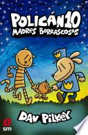 Libro Policán 10: Madres Borrascosas