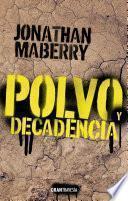 Libro Polvo y decadencia