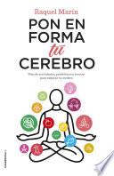 Libro Pon En Forma Tu Cerebro