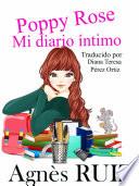 Libro Poppy Rose, Mi diario íntimo