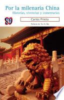 Libro Por la milenaria China