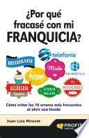 Libro ¿Por que fracase con mi franquicia?