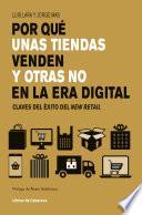 Libro Por qué unas tiendas venden y otras no en la era digital