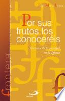 Libro Por sus frutos los conoceréis