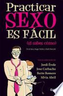 Libro Practicar sexo es fácil (si sabes cómo)