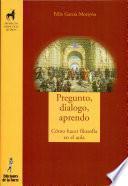 Libro Pregunto, dialogo, aprendo. Cómo hacer filosofía en el aula