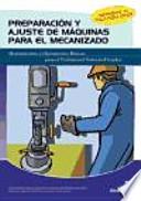 Libro Preparación y ajuste de máquinas para el mecanizado
