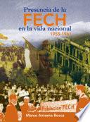 Libro Presencia de la FECH en la vida nacional