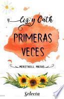 Libro Primeras veces: Liz y Cath