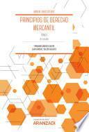 Libro Principios de Derecho Mercantil (Tomo I)