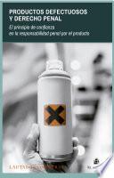 Libro Productos defectuosos y derecho penal