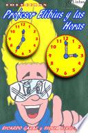 Libro Profesor Elibius y las horas