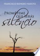 Libro Prométeme que serás silencio