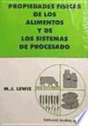 Libro Propiedades físicas de los alimentos y de los sistemas de procesado