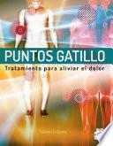 Libro Puntos gatillo. Tratamiento para aliviar el dolor (Color)