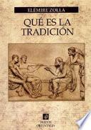 Libro Qué es la tradición