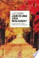 Libro ¿Qué es una vida realizada?