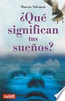 Libro ¿Qué significan tus sueños?