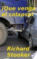 Libro ¡Que venga el colapso!