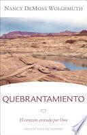 Libro Quebrantamiento: El Corazón Avivado Por Dios