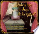 Libro Quien Hay Debajo de la Cama?