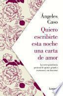 Libro Quiero escribirte esta noche una carta de amor