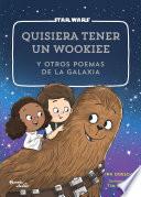 Libro Quisiera tener un wookiee