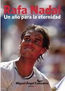 Libro Rafa Nadal. Un año para la eternidad