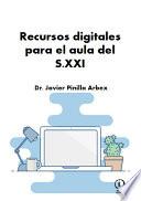 Libro Recursos digitales para el aula del S. XXI.